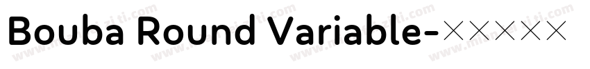 Bouba Round Variable字体转换